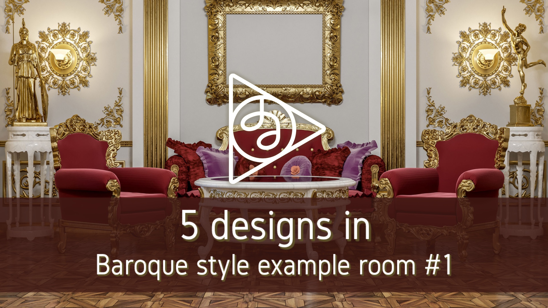 5 Desaudio designs in baroque style example room #1